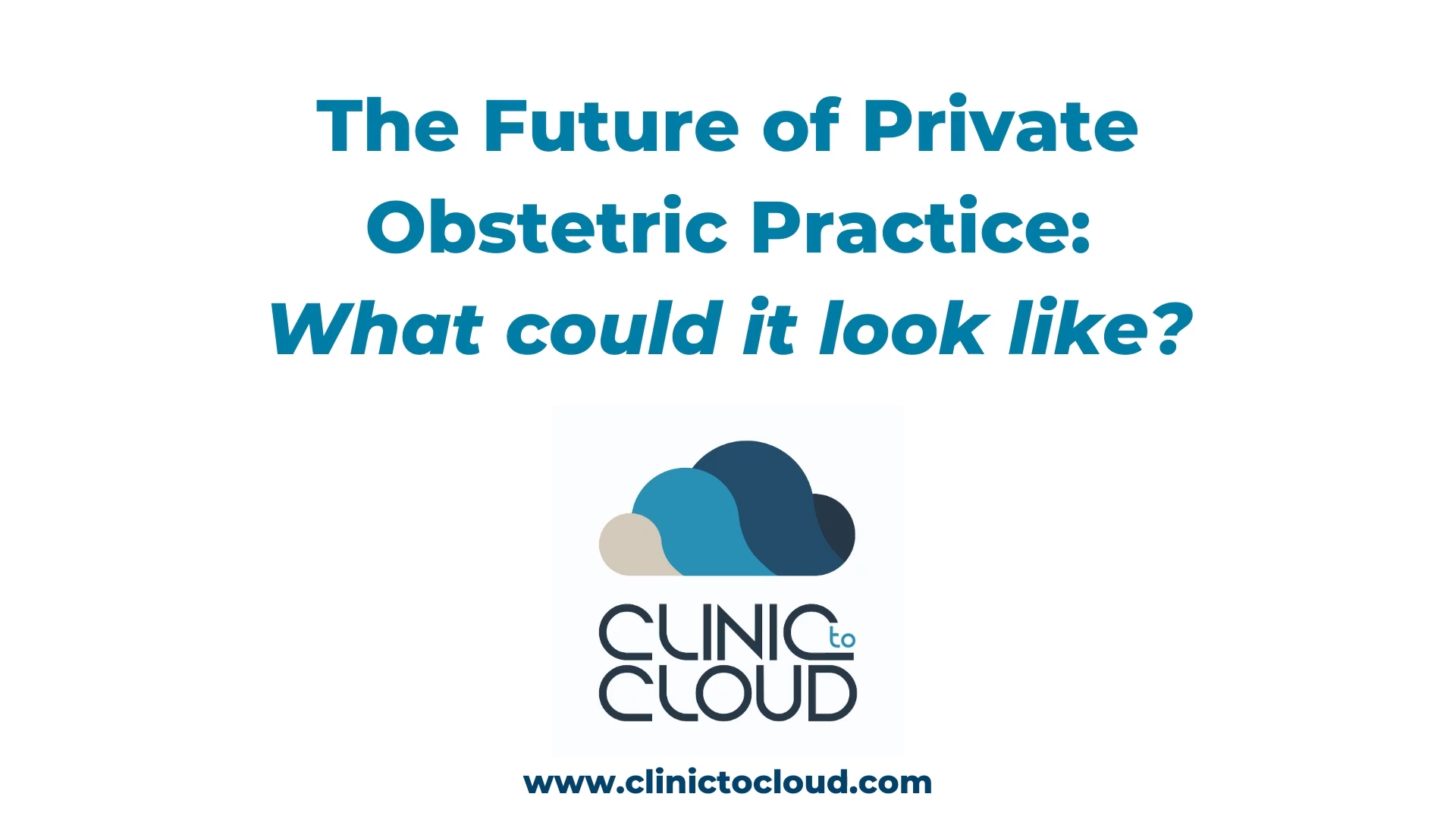 The Future of Private Obstetric Practice video
